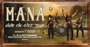 MANÁ Red Rocks 2026: Two Nights of Vivir Sin Aire